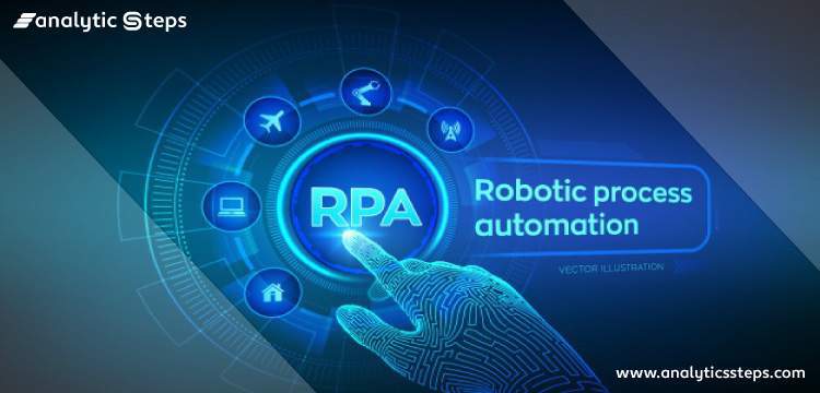 The Impact of Robotic Process Automation on Business Efficiency title banner